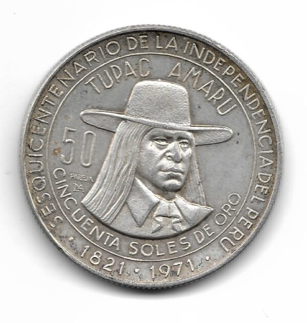 Peru 50 Soles de Plata 1971 Conmemorativa 150 Años de la Independencia Tupac Amaru KM256 SC-