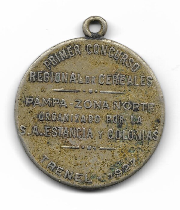 Medalla 1er. Concurso Regional de Cereales Pampa Zona Norte Oganizado por S.A Estancias y Colonias Trenel 1927 - Imagen 2