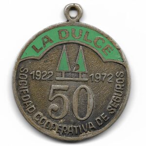 Medalla Publicidad Cooperativa de Seguros LA DULCE 1922-1972 50 Aniversario de su Fundacion. Esmaltada.