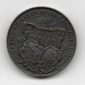 Medalla La Municipalidad del Rosario Homenaje a Italia Calle Italia 1900