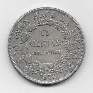 Bolivia 1 Boliviano de Plata 1872 F.E KM155.3 MB+